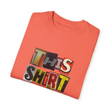 Unisex Garment-Dyed T-shirt